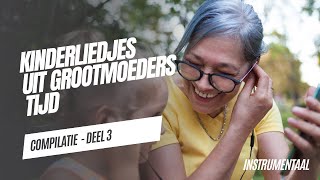 🧒🏼 Kinderliedjes uit Grootmoeders tijd 👴🏼💛  Deel 3  Het Gouden Uur ism illitv [upl. by Alatea575]