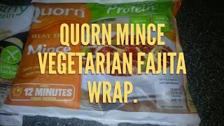 How To Make Quorn Mince Vegetarian Fajita Wrap [upl. by Glasgo81]