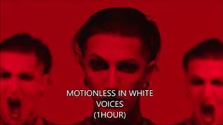 Motionless In WhiteVoices 1HOUR [upl. by Portland]