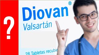 DIOVAN Para que Sirve Diovan y Como se toma  Y MAS 💊 [upl. by Aelber944]