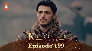 Kurulus Osman Urdu  Season 5 Episode 199 [upl. by Dori]