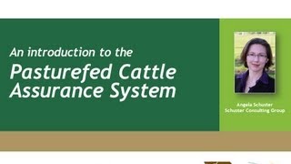 Pasturefed Cattle Assurance System  Whats involved [upl. by Nirtiac]