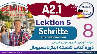 Schritte international neu A21 قسمت هشتم  درس پنجم نمونه تدریس کتاب شقیته اینترناتسیونال [upl. by Shama213]