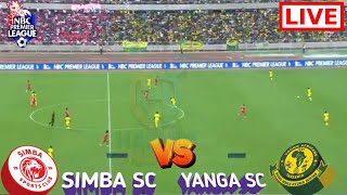 🔴LIVESIMBA SC VS YANGA SCLIGI KUU YA NBC MZUNGUKO WA KWANZA 19102024 [upl. by Natelson172]