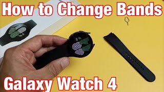 Galaxy Watch 4 How to Change Bands  Straps [upl. by Kalie]