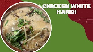 Delicious Creamy White Chicken Handi Recipe  StepbyStep Cooking Tutorial [upl. by Lanae]