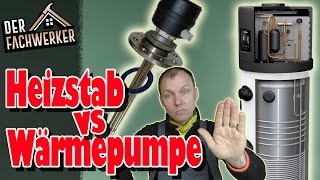 Faktencheck Heizstab vs WarmwasserWärmepumpe teuer gegen ineffizient [upl. by Siesser637]