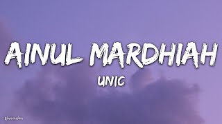 Unic  Ainul Mardhiah Lirik [upl. by Chrissie]