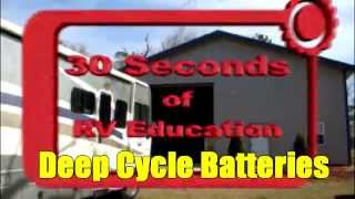 RV Deep Cycle Battery Tips  RV 101  30 Seconds of RV Education [upl. by Ycrep]