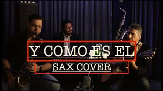 Y COMO ES El  Jose Luis Perales  Sax cover Jcesax [upl. by Enelehcim]