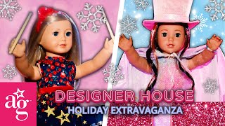 Talent Show Dilemma  Ep 2  Designer House Holiday Extravaganza  American Girl [upl. by Noiramed]