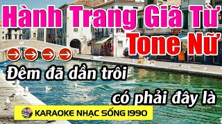 Hành Trang Giã Từ  Karaoke Tone Nữ  Karaoke Nhạc Sống 1990  Beat Mới [upl. by Garey215]