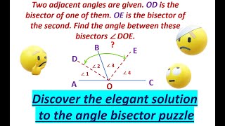 Angle Bisector Problem Solved Find the Angle Between Adjacent Angle Bisectors [upl. by Lovel]