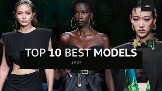 Top 10 Best Models of 2020  Runway Collection [upl. by Australia]