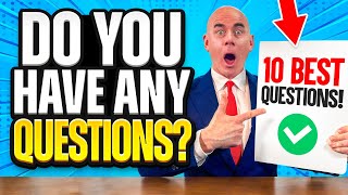 10 ‘INCREDIBLY POWERFUL’ QUESTIONS to ASK AN INTERVIEWER Do You Have Any QUESTIONS For Us [upl. by Ayeki222]