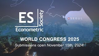 2025 World Congress of the Econometric Society [upl. by Giffard572]