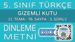 Gizemli Kutu Dinleme Metni  5 Sınıf Türkçe MEB [upl. by Crockett]