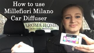 How to use Millefiori Milano Car Diffuser [upl. by Amaras156]