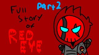 the full story of Redeye pt 2 Revenge to love [upl. by Umont]