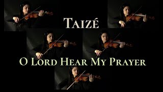 O Lord Hear My Prayer  Taizé Instrumental [upl. by Cynthia]