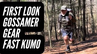 First Look Gossamer Gear Fast Kumo Fastpack [upl. by Naivaj]