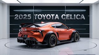 2025 Toyota Celica The Comeback of a Legend – You Wont Believe Whats Under the Hood [upl. by Petulah]