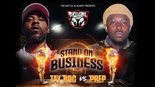 TAY ROC VS PREP FULL BATTLE quotSTAND ON BUSINESSquot [upl. by Adnirem957]