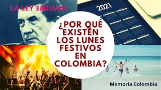 ¿Por qué Colombia tiene tantos días festivos  La Ley Emiliani [upl. by Essie564]