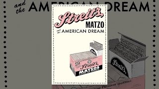 Streits Matzo and the American Dream [upl. by Aisatal]