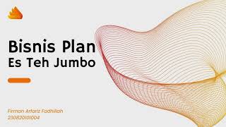 Bisnis Plan Es Teh Jumbo [upl. by Stafford]