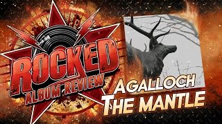 Agalloch – The Mantle  Album Review  Rocked [upl. by Naej535]