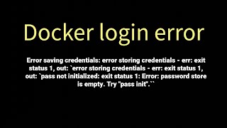 Docker Login Error [upl. by Aric]