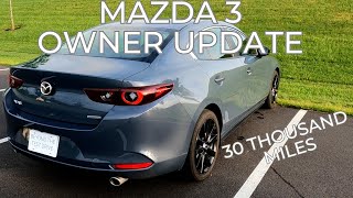 30 Thousand Miles  Mazda 3 Owner Review Update [upl. by Nadine]