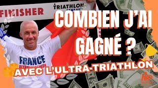 Combien jai gagné dargent en UltraTriathlon 🤑💸💰 [upl. by Dinin]