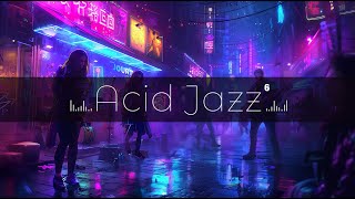 Acid Jazz N°6  JazzFunk Fusion Riding the Acid Groove 2024 [upl. by Kati]