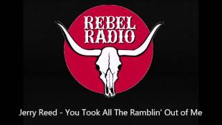 Jerry Reed  You Took All The Ramblin Out of Me [upl. by Atinyl]