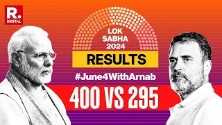 Lok Sabha Election Result LIVE Modis 400 or Rahul Gandhis 295  Arnab Goswami  Republic TV LIVE [upl. by Iver736]