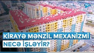 Satmaq öhdəliyi ilə kirayə mənzil mexanizmi necə işləyir  ARAŞDIRMA [upl. by Sanoj100]