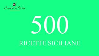 500 RICETTE SICILIANE [upl. by Aay]