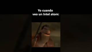 Como te odio INTEL ATOM 💀💀💀💀 pcgamers intel hardware windows [upl. by Avlem830]