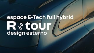 un design esterno innovativo  Renault Espace ETech full hybrid [upl. by Hurst]