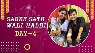 Sabke Sath Wali Haldi  Day 4  Lesbian Wedding  Same Sex Wedding Yashals Ki Shadi Yashals Vlogs [upl. by Ssej]