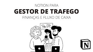 Notion para Gestor de Tráfego  Finanças e Fluxo de Caixa [upl. by Redd]