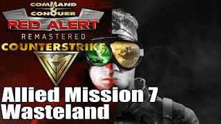 CampC Red Alert Counter Strike Remastered Allied Mission 7  Wasteland NonCommentary 4K [upl. by Euqirrne]