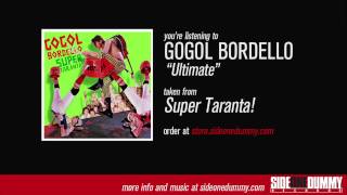 Gogol Bordello  Ultimate [upl. by Jarrett849]