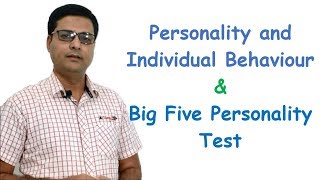 Personality and Individual Behavior and Big Five Personality Test [upl. by Elleron]