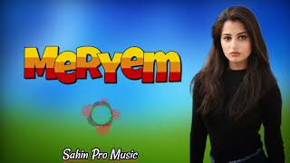 SahinMeryem QizimAdlara Uygun Mahnilar 2024supervudeo music [upl. by Eelymmij]