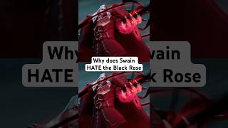 Why does Swain HATE the Black Rose leagueoflegends [upl. by Syhr]