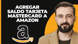 Cómo añadir el saldo de una tarjeta de regalo Mastercard a tu cuenta de Amazon [upl. by Hareemas]