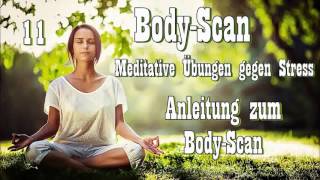 AtemEntspannung 11 Anleitung zum Body Scan [upl. by Enyrehtac715]